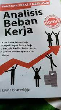 Image of PANDUAN PRAKTIS MENYUSUN. Analisis Beban Kerja. CET,1.TAHUN, 2017