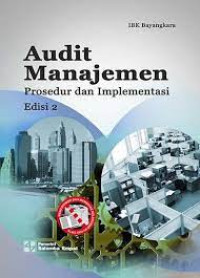 Image of AUDIT MANAJEMEN :Prosedur  dan implementasi.ED,2. CET,4. TAHUN, 2019