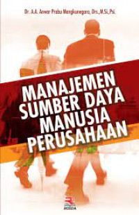 Image of MANAJEMEN SUMBER DAYA MANUSIA PERUSAHAAN. CET, 9. TAHUN,2009