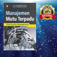 Image of Manajemen Mutu Terpadu. Total Quality Management. CET, 1. TAHUN, 2021