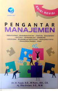 Image of PENGANTAR MANAJEMEN.Perencanaan, Pengorganisasian,staffing, pengarahan,motivasi,pengendalian....ED REVISI.TAHUN,2018