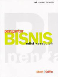 Image of PENGANTAR BISNIS. ED,10. TAHUN, 2014