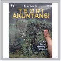 Image of TEORI AKUNTANSI. Dalam hampiran historiografis taksonomis.ED,1. CET,1. TAHUN, 2022