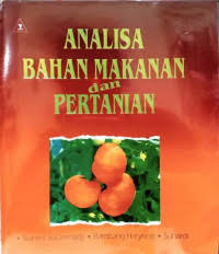 Image of Analisa Bahan Makanan dan Pertanian Ed 2, Cet 4, Thn 2010