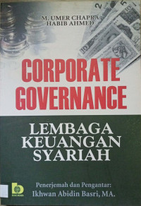 CORPORATE GOVERNANCE : LEMBAGA KEUANGAN SYARIAH.TAHUN, 2008