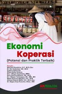Ekonomi Koperasi (Potensi dan Praktik Terbaik) Cet 1, Thn 2023