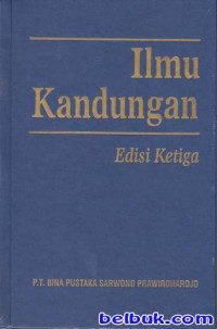 ILMU KANDUNGAN. EDISI, 3. CET, 2. TAHUN, 2014