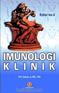 IMUNOLOGI KLINIK, Ed. 2, cET. 2013, Tahun 2013