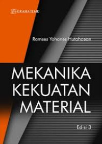 Mekanika Kekuatan Material Edisi 3,  Cet 1, Thn 2020