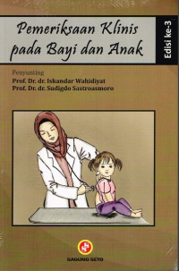 Pemeriksaan Klinis Pada Bayi dan Anak Ed.3 TAHUN.2014