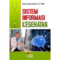 SISTEM INFORMASI KESEHATAN, EDISI ASLI, TAHUN 2012