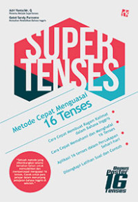 Image of Super Tenses : Metode Cepat Menguasai 16 Tenses, Cet 1, Thn 2014