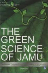 Image of The Green Science of Jamu (Cet. 1, Thn 2010)