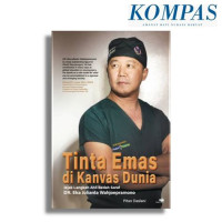 Image of TINTA EMAS DI KANVAS DUNIA: Jejak Langkah Ahli Bedah Saraf