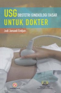 USG, OBSTETRI GINEKOLOGI DASAR UNTUK DOKTER, CET. 1, THN. 2016