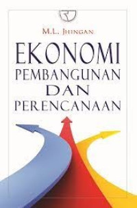 EKONOMI PEMBANGUNAN DAN PERENCANAAN. ED, 1. CET, 18. TAHUN, 2018