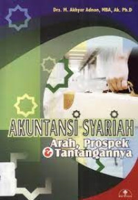 Image of Akuntansi syariah: arah, prospek dan tantangannya