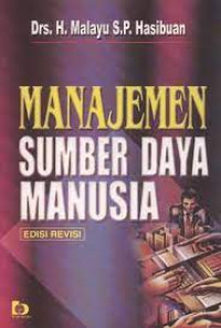 Image of manajemen sumber daya manusia Ed Revisi, Cet 18, Thn.2017