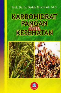 KARBOHIDRAT PANGAN DAN KESEHATAN :Cet,1 Thn.2011