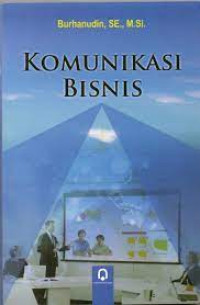 Image of KOMUNIKASI BISNIS. CET, II. TAHUN, 2018
