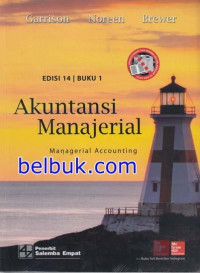 Image of AKUNTANSI MANAJERIAL JILID 1 : Managerial Accounting. ED, 14. TAHUN,2014