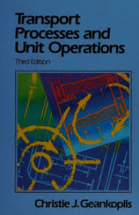 Image of Transport Processes and Unit Operations. Third Edition . TAHUN, 1993