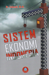 SISTEM EKONOMI INDONESIA. CET, 20.TAHUN,2018