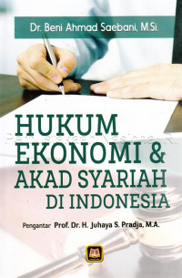 Image of Hukum Ekonomi & Akad Syariah di Indonesia: Cet 1, Thn.2018