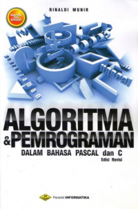 Image of ALGORITMA DAN PEMROGRAMAN: Dalam Bahasa Pascal dan C Thn.2005