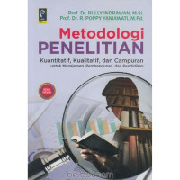 Image of METODE PENELITIAN :Kuantitatif, kulitatif, dan campuran untuk manajemen, pembangunan, dan pendidikan Ed. Revisi Cet.3 2017