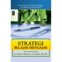 Image of Strategi Belajar Mengajar: Melalui penanaman konsep umum & konsep islam= Cet 7, Thn. 2017
