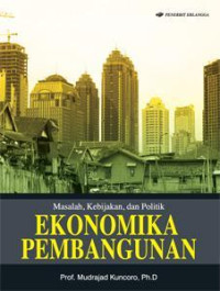Image of EKONOMI PEMBANGUNAN :Teori Masalah dan Kebijakan
