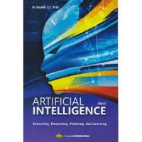 ARTIFICIAL INTELLIGENCE Searching, Reasoning, Planning, dan Learning. ED,3. TAHUN, 2021