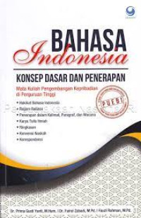 BAHASA Indonesia.KONSEP DASAR DAN PENERAPAN Mata Kuliah Pengembangan Kepribadian Di Perguruan Tinggi. CET,2. TAHUN, 2017
