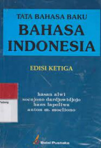 TATA BAHASA BAKU BAHASA INDONESIA.ED, 3 CET, 8. TAHUN, 2010