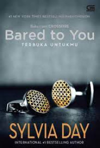 BARED TO YOU. TERBUKA UNTUKMU. TAHUN, 2012