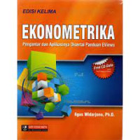 Image of EKONOMETRIKA. Pengantar dan Aplikasinya Disertai Panduan Eviews.free CD data.ED,5. CET,1. TAHUN, 2018