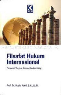 Image of FILSAFAT HUKUM INTERNASIONAL.Perspektif Negara Sedang Berkembang. CET,1. TAHUN, 2020