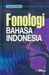 FONOLOGI BAHASA INDONESIA. TAHUN, 2019