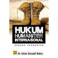 Image of HUKUM HUMANITER INTERNASIONAL.SEBUAH PENGANTAR. ED,1.CET,1. TAHUN, 2019