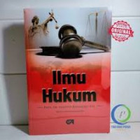 Ilmu Hukum: Cet 9, Thn.2021