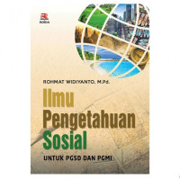 Ilmu Pengetahuan Sosial: UNTUK PGSD DAN PGMI CET 1, TAHUN 2020