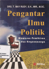 Image of Pengantar Ilmu Politik: Wawasan pemikiran dan kegunaannya= Ed Revisi, Cet, 5 Thn.2013