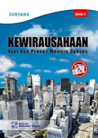 Image of KEWIRAUSAHAAN. Kiat dan proses menuju sukses.ED,4. CET,5. TAHUN, 2019