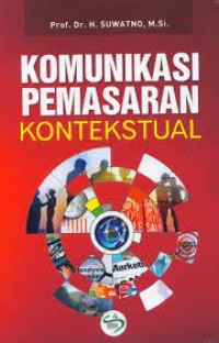 KOMUNIKASI PEMASARAN KONTEKSTUAL. CET,1. TAHUN, 2017