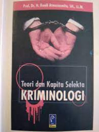 Image of Teori dan Kapita Selekta. KRIMINOLOGI. ED,2.CET,5. TAHUN, 2018