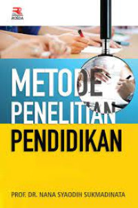 Image of METODE PENELITIAN PENDIDIKAN. CET, 12. TAHUN, 2017