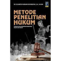 METODE PENELITIAN HUKUM.Langkah -langkah untuk menemukan kebenaran dalam ilmu hukum.CET,1.TAHUN,2018