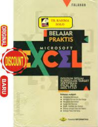 Image of BELAJAR PRAKTIS. MICROSOFT EXCEL. ( Disusun sesuai kurikulum target sertikasi Excel MOS 77- 727 ). TAHUN, 2018