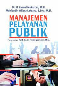 Image of MANAJEMEN PELAYANAN PUBLIK. CET, 3. TAHUN 2020